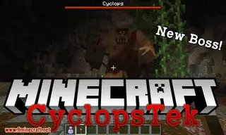CyclopsTek Mod 1.12.2 (Adds a Deadly Cyclops Boss Mob)