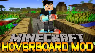 Yrsegal's Hoverboard Mod 1.12.2 (Surfing in the Air)