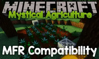 Mystical Agriculture – MFR Compatibility Mod 1.10.2 (Compatible with MineFactory)