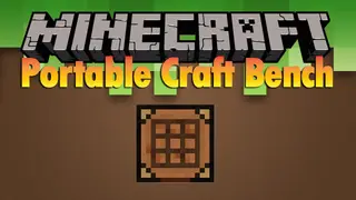 Portable Craft Bench Mod 1.12.2, 1.11.2 (Portable Workbench)