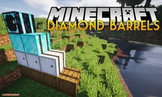 Diamond Barrels Mod 1.12.2 (New 4 Types of Barrels that Can Be Upgraded)