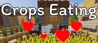 Crop-Eating Animals Mod 1.12.2, 1.11.2 (Animals Harvest Crops by Themself)