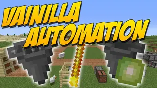 Vanilla Automation Mod 1.12.2, 1.11.2 (Small Tweaks and Tools for Easier Automation)