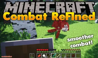 Combat Refined Mod 1.12.2 (Smoother Combat)