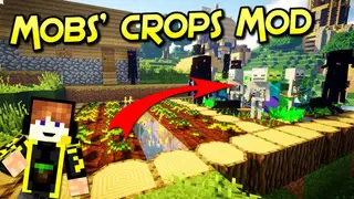Mobs' Crops Mod 1.12.2, 1.11.2 (Spawning Mob from Crop)