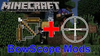 BowScope Mod 1.12.2, 1.11.2 (Zoom In Bow)