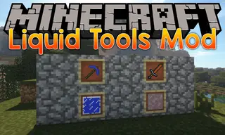 Liquid Tools Mod 1.12.2 (Adds Water and Lava Tools)