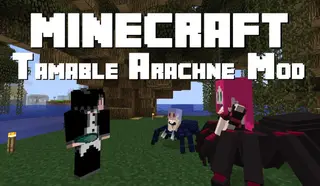 Tameable Arachne Mod 1.12.2, 1.7.10 (New Arachne and Harpies)