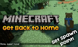 Get Back To Home Mod 1.13.2, 1.12.2 (Set Spawn Point)