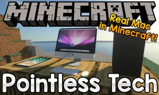Pointless Tech Mod 1.12.2 (Macbook, Ipad, PS4)