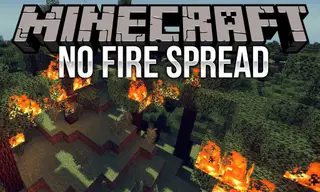 No Fire Spread Mod 1.12.2 (Stop Fire From Spreading)