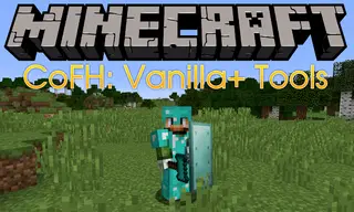 CoFH Vanilla+ Tools Mod 1.12.2 (Impressive Tools In Vanilla Materials)