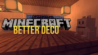 Better Deco Mod 1.12.2 (When Default Is Not Enough)