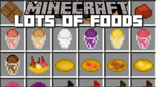Lots of Food Mod 1.10.2, 1.7.10 (Enjoy Plenty of Desserts)