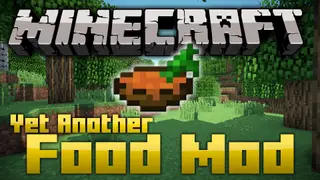 Yet Another Food Mod 1.11.2, 1.10.2 (New Food Recipes)