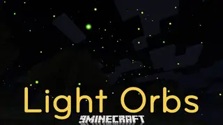 LightOrbs Mod 1.12.2 (Glowing Ambient Entities)