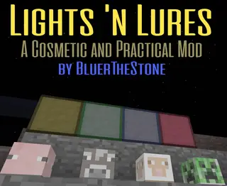 Lights 'n Lures Mod 1.12 (A Cosmetic and Practical Mod)