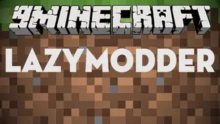 LazyModder Mod 1.12.1, 1.11.2 (Useful Functions for Modders)