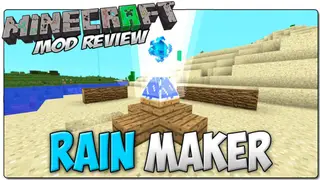 Rainmaker Mod 1.7.10 (Make It Rain)