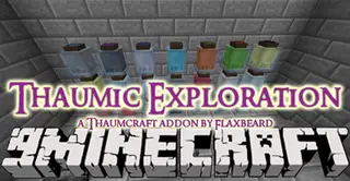 Thaumic Exploration Mod for Thaumcraft (1.7.10) – Craft Powerful Magical Gadgets