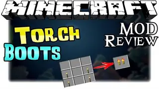 Torch Boots Mod 1.10.2, 1.7.10