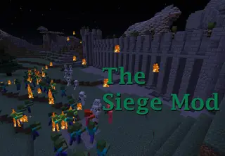 The Siege Mod 1.7.10