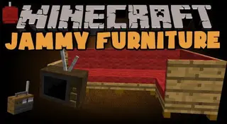 Jammy Furniture Reborn Mod 1.7.10, 1.6.4