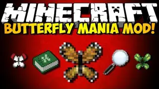Butterfly Mania Mod 1.7.10, 1.6.4