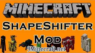 Shape-Shifter Mod