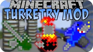 Turretry Mod 1.7.10