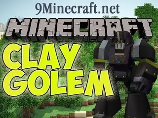 Clay Golem Mod 1.4.7