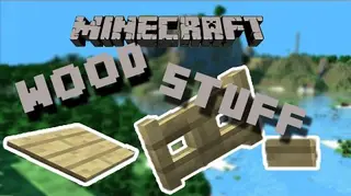 Wood Stuff Mod 1.7.10