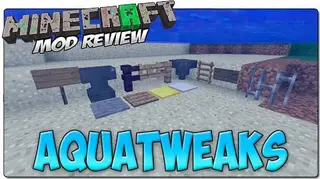 AquaTweaks Mod 1.7.10