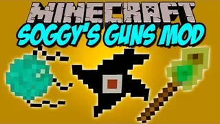 Soggy's Guns Mod 1.7.10 (Many More Ranged Weapons)