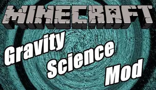 Gravity Science Mod 1.8, 1.7.10