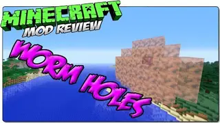 Wormholes Mod 1.7.10
