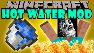 Hot Water Mod 1.11.2, 1.7.10
