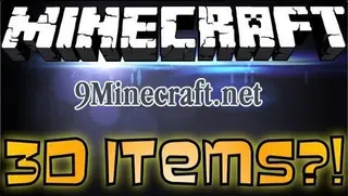 3D Items Mod 1.4.7