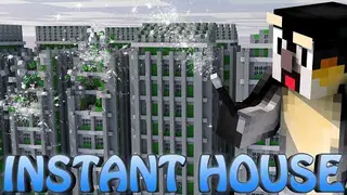 The Instant House Mod 1.7.10, 1.6.4