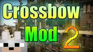 Crossbow 2 Mod 1.7.10