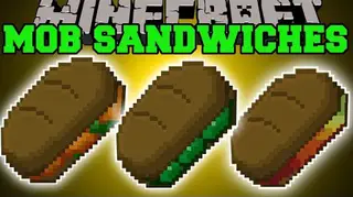Mob Sandwiches Mod 1.7.10