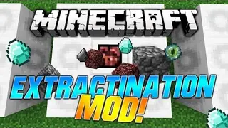 Extractination II Mod 1.7.10
