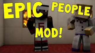 Epic People Mod 1.7.10