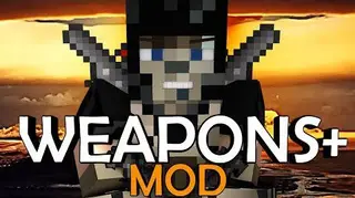 Weapons Plus Mod 1.7.10
