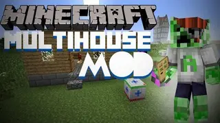 MultiHouse Mod 1.7.10