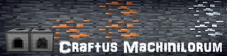 Craftus Machinilorum Mod 1.7.10