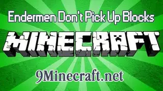 Endermen Don't Pick Up Blocks Mod 1.7.10
