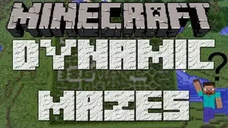 Dynamic Mazes Mod 1.7.10