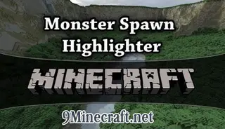 Monster Spawn Highlighter Mod 1.7.10