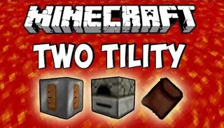 TwoTility Mod